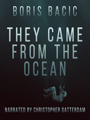 They Came From the Ocean - Audiobook